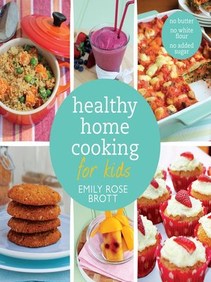 cover image of Healthy Home Cooking for Kids